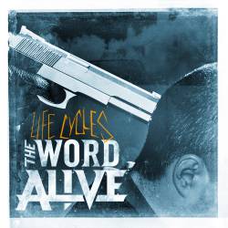 The Word Alive : Life Cycles (Single)